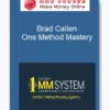 Brad Callen – One Method Mastery