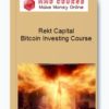 Rekt Capital - Bitcoin Investing Course