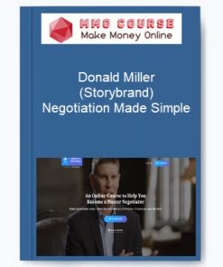Donald Miller (Storybrand) - Negotiation Made Simple