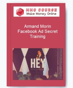 Armand Morin – Facebook Ad Secret Training