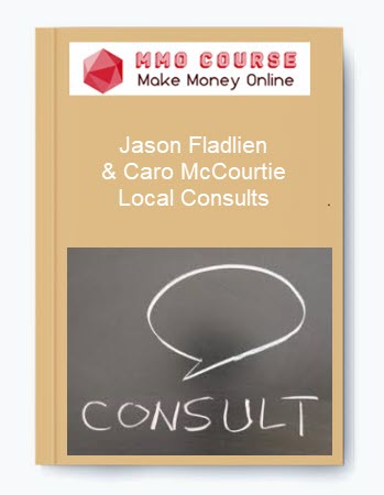 Jason Fladlien & Caro McCourtie – Local Consults