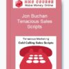 Jon Buchan – Tenacious Sales Scripts