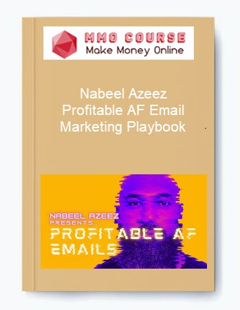 Nabeel Azeez – Profitable AF Email Marketing Playbook
