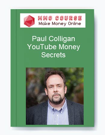 Paul Colligan – YouTube Money Secrets