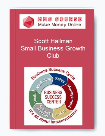 Scott Hallman – Small Business Growth Club