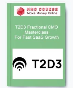 T2D3 Fractional CMO Masterclass For Fast SaaS Growth