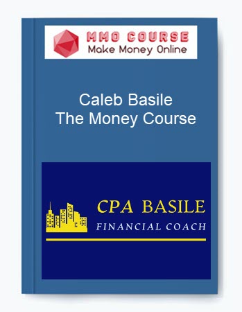 Caleb Basile – The Money Course