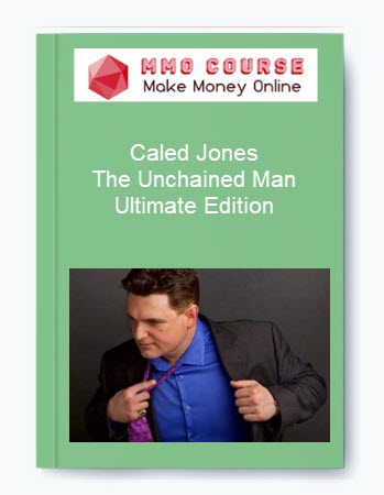Caled Jones – The Unchained Man Ultimate Edition