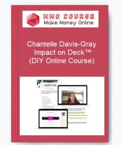 Chantelle Davis-Gray – Impact on Deck™ (DIY Online Course)