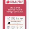 Dhaval Bhatt – Technical Product Manager Certification