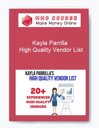 Kayla Parrilla – High Quality Vendor List