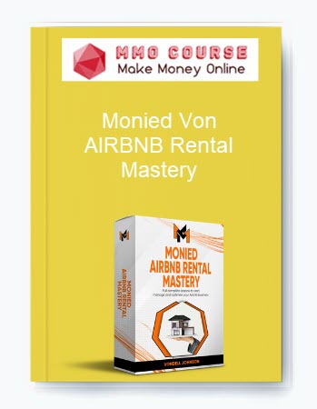 Monied Von – AIRBNB Rental Mastery