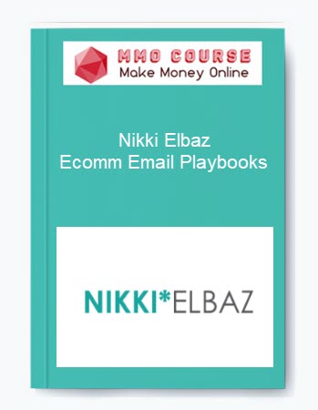 Nikki Elbaz – Ecomm Email Playbooks