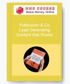 Publicover & Co – Lead Generating Content that Works