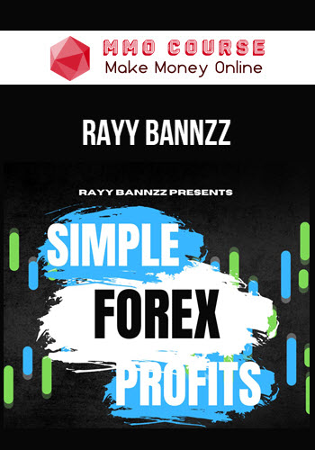 Rayy Bannzz – Simple Forex Profits