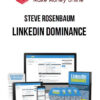 Steve Rosenbaum – LinkedIn Dominance