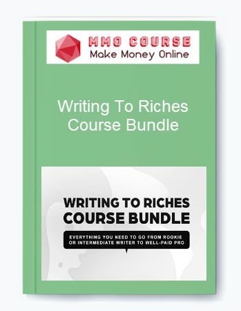 Writing To Riches – Course Bundle