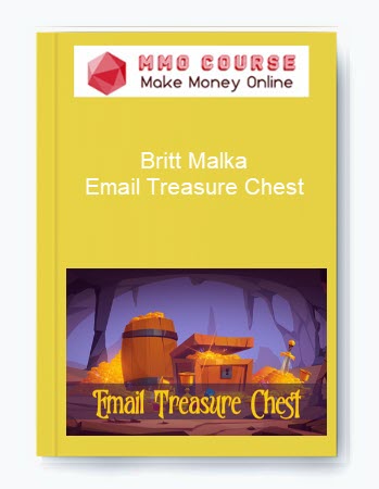 Britt Malka – Email Treasure Chest