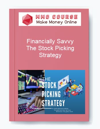 Financially Savvy – The Stock Picking Strategy