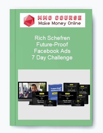 Rich Schefren – Future-Proof Facebook Ads 7 Day Challenge