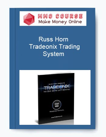 Russ Horn – Tradeonix Trading System