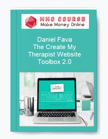 Daniel Fava – The Create My Therapist Website Toolbox 2.0
