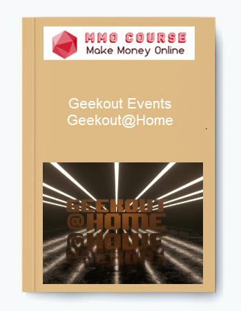 Geekout Events – Geekout@Home