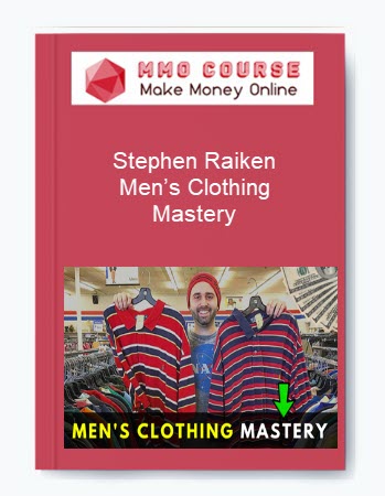 Stephen Raiken – Men’s Clothing Mastery
