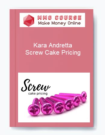 Kara Andretta – Screw Cake Pricing