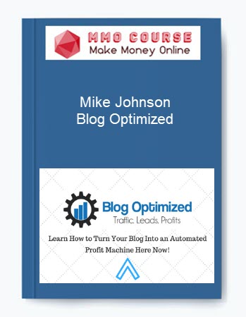 Mike Johnson – Blog Optimized