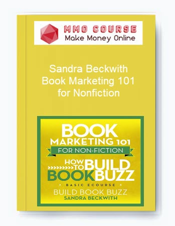 Sandra Beckwith – Book Marketing 101 for Nonfiction: How to Build Book Buzz (up)