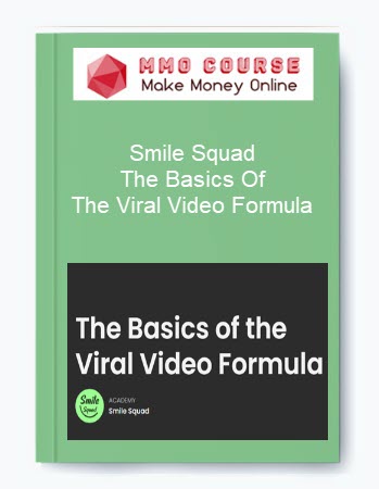 Smile Squad – The Basics Of The Viral Video Formula