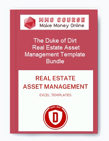 The Duke of Dirt – Real Estate Asset Management Template Bundle