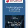 Investopedia Academy – Forex Trading For Beginners
