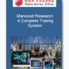 Marwood Research – Trend Following For Stocks – A Complete Trading System
