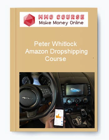 Peter Whitlock – Amazon Dropshipping Course