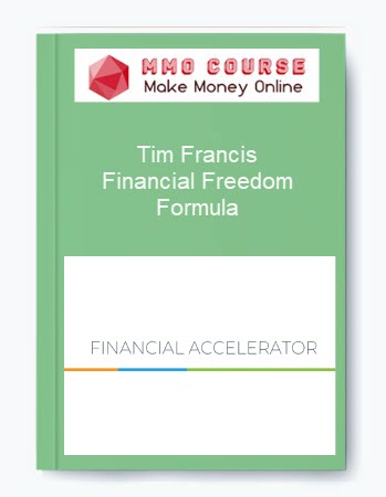 Tim Francis – Financial Freedom Formula