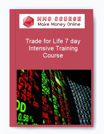 Trade for Life 7 day Intensive Training Course