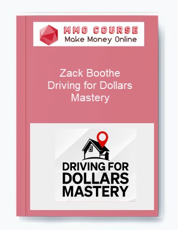Zack Boothe – Driving for Dollars Mastery
