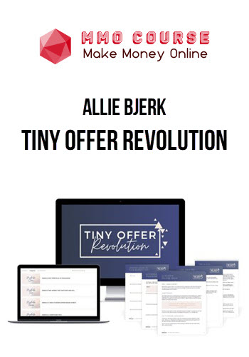 Allie Bjerk – Tiny Offer Revolution