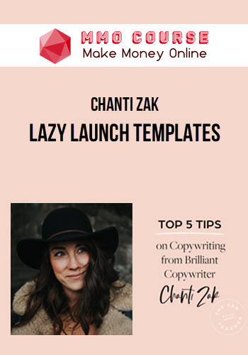 Chanti Zak – Lazy Launch Templates