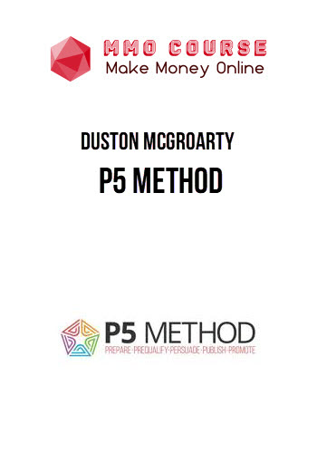 Duston McGroarty – P5 Method