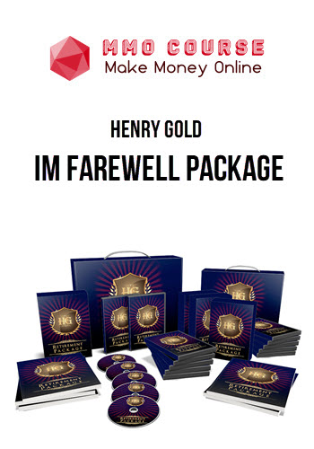 Henry Gold – IM Farewell Package