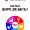 Jason Swenk – Generate Leads Every Day