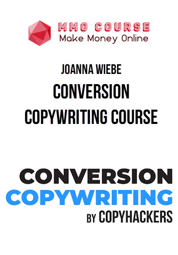 Joanna Wiebe – Conversion Copywriting Course