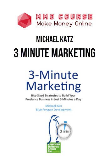 Michael Katz – 3 Minute Marketing
