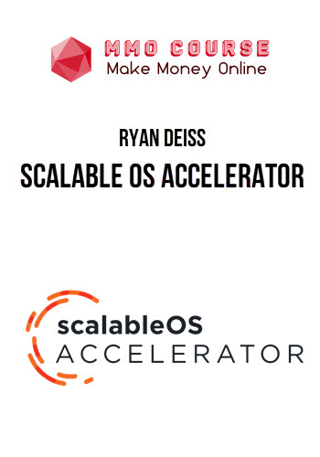 Ryan Deiss – Scalable OS Accelerator