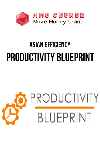 Asian Efficiency – Productivity Blueprint