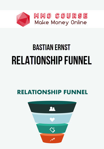 Bastian Ernst – Relationship Funnel