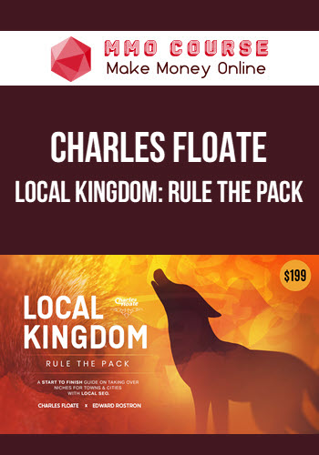 Charles Floate – Local Kingdom: Rule The Pack